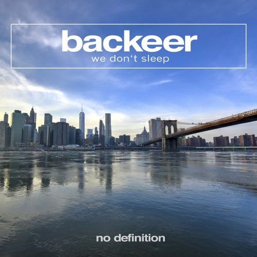 Backeer & Rage - We Don't Sleep [NDF362]